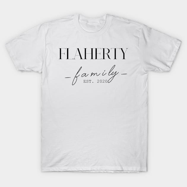 Flaherty Family EST. 2020, Surname, Flaherty T-Shirt by ProvidenciaryArtist